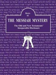 Keys to The Messiah Mystery: A Resource Guidebook for The Messiah Mystery