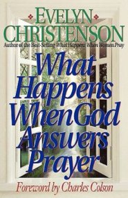 What Happens When God Answers Prayer