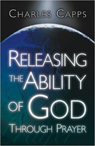 Releasing The Ability Of God Through Prayer