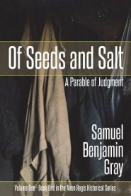 Of Seeds and Salt: A Parable of Judgment