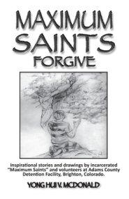 Maximum Saints - 4: Forgive