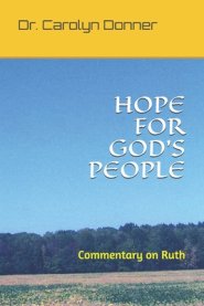 Hope for God's People: Commentary on Ruth