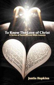 To Know the Love of Christ