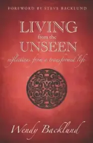 Living From The Unseen Paperback Book