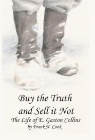 Buy the Truth and Sell it Not