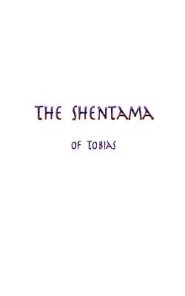 The Shentama of Tobias