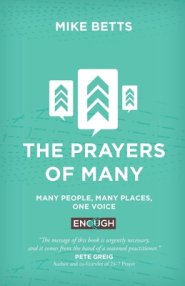 The Prayers of Many: Many people, many places, one voice