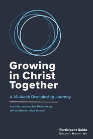 Growing in Christ Together: Participant Guide