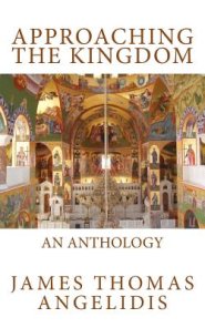 Approaching the Kingdom: An Anthology