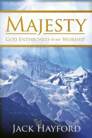 Majesty: God Enthroned in Our Worship