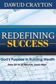 Redefining Success: God's Purpose In Building Wealth