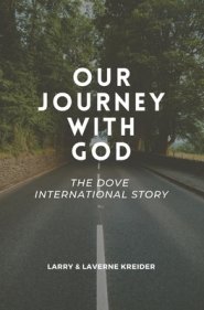 Our Journey with God: The DOVE International Story