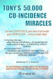 Tony's 50,000 Co-Incidence Miracles