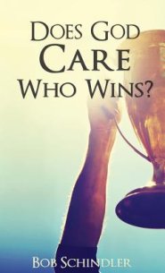 Does God Care Who Wins?