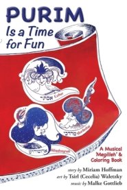 Purim Is a Time for Fun: A Musical 'Megilleh' and Coloring Book