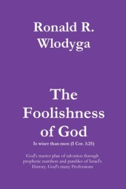 The Foolishness of God Volume 2