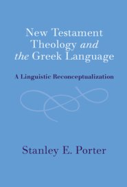 New Testament Theology And The Greek Language