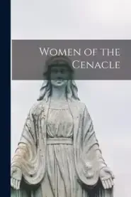 Women of the Cenacle