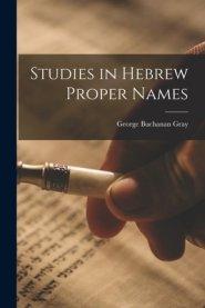 Studies in Hebrew Proper Names