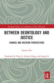 Between Deontology and Justice: Chinese and Western Perspectives