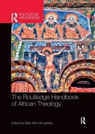 The Routledge Handbook of African Theology