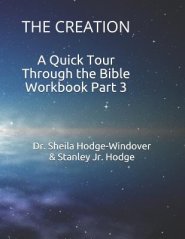 A Quick Tour Through the Bible Workbook Part 3: The Creation