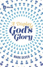 A Display of God's Glory