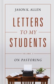 Letters to My Students, Volume 2