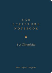 CSB Scripture Notebook, 1-2 Chronicles