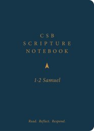 CSB Scripture Notebook, 1-2 Samuel