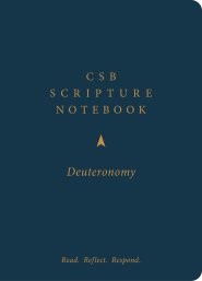 CSB Scripture Notebook, Deuteronomy