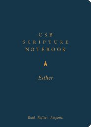 CSB Scripture Notebook, Esther