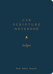 CSB Scripture Notebook, Judges