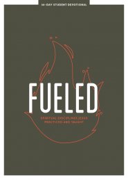 Fueled - Teen Devotional