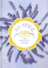 Be Still