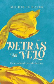 Detrás del velo: Un estudio de la vida de Lea