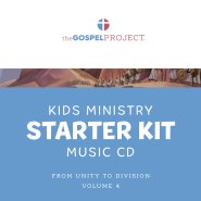 Gospel Project for Kids: Kids Ministry Starter Kit Extra Music CD - Volume 4: From Unity to Division