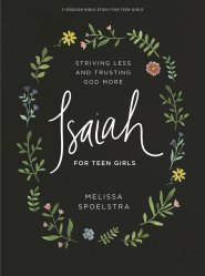 Isaiah - Teen Girls' Bible Study Book