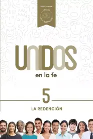 Unidos en la fe, volumen 5