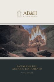 Panorama del Antiguo Testamento