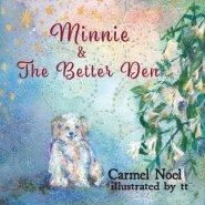 Minnie & The Better Den