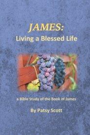 James: Living a Blessed Life