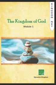 The Kingdom of God: Module 1