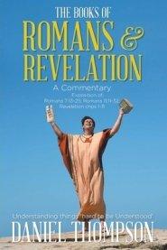 Romans and Revelation: A Commentary