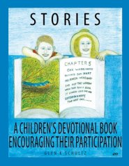 Stories: A Children's Devotional Book Encouraging Their Participation