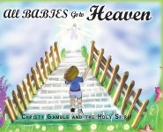 All Babies Go to Heaven