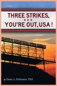 Three Strikes, You're Out, Usa!