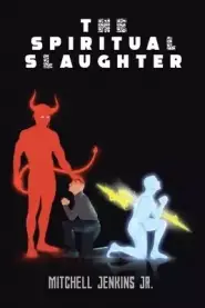 The Spiritual Slaughter