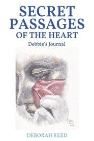 Secret Passages of the Heart: Debbie's Journal