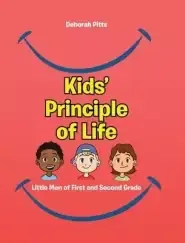 Kids' Principle of Life: Little Men of First and Second Grade